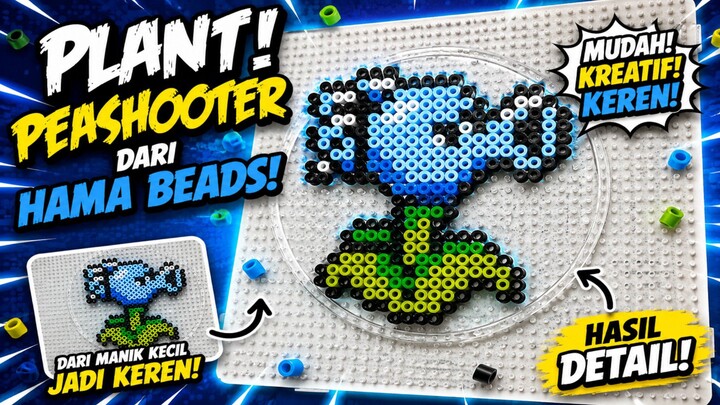 Membuat Peashooter dari Hama Beads! 🌱🔥