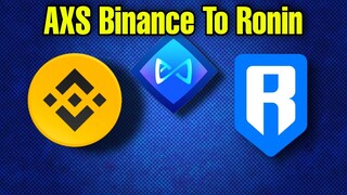 Axie Infinity AXS Binance to Ronin | How to Transfer (Tagalog)