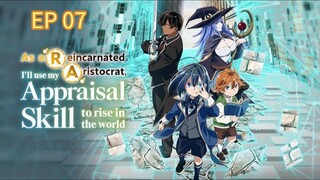 As a Reincarnated Aristocrat, I’ll Use My Appraisal Skill to Rise in the World S1 EP07 HINDI DUBBED