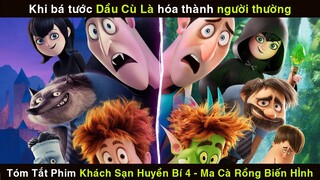 REVIEW PHIM KHÁCH SẠN HUYỀN BÍ 4 | Hotel Transylvania Transformania 2022