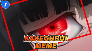 [Kakegurui] Meme_1