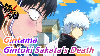 [Gintama/MAD] Gintoki Sakata's Death