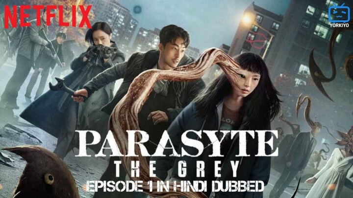 Parasyte: The Grey Season 1 Episode 1 in Hindi Dubbed