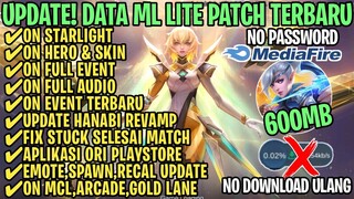 Data ML Lite Full Event 600Mb Terbaru Patch Revamp | ML Lite | Cara Mengatasi Lag & Patah Patah