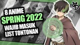 8 Rekomendasi Anime Spring 2022