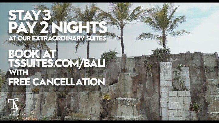 TS Suites Seminyak Promotion Stay 3 Pay 2 Nights