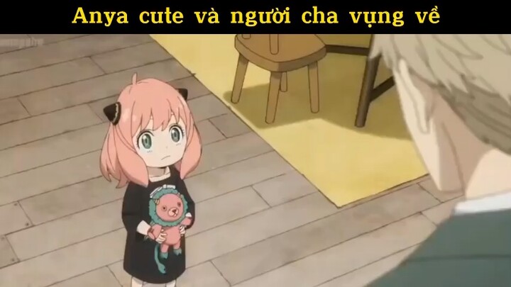 Anya cute và người cha vụng về#hotanimethang4#spyxfamily