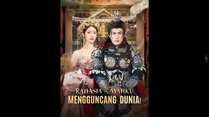 Rahasia Ayahku Mengguncang Dunia | Drama China Sub Indo | Viral TikTok