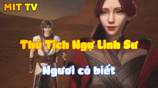 Thủ Tịch Ngự Linh Sư_Ngươi có biết