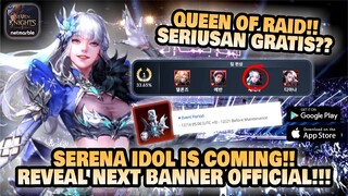 Seven Knights 2 Indonesia - SUDAH RESMI!! BESOK SERENA IDOL RILIS!! 🙄 | Leaked Banner