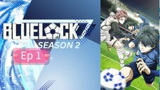 Blue lock season 2 episode 1 hindi