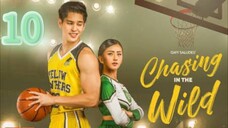CHASING IN THE WILD EPISODE 10