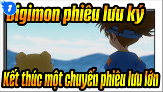 [Digimon phiêu lưu ký ]Hãy gặp lại trong thế giới mới/ Kết thúc một chuyến phiêu lưu lớn_1