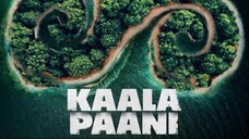 Kaala.Paani.S01E05.The.Immortal.Being