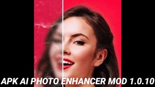 APLIKASI AI PHOTO ENHANCER MOD 1.0.10