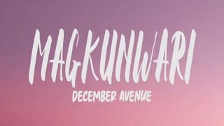 Magkunwari by: December Avenue