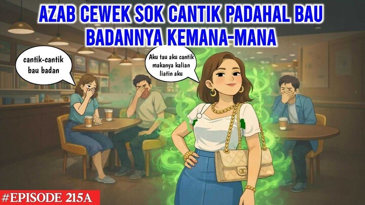 AZAB CEWEK SOK CANTIK PADAHAL BAU BADANNYA KEMANA-MANA COCO MEONG EPISODE 215A