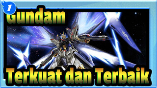 Gundam| Terkuat dan Terbaik - Serangan Bebas Serangan Kuat_1