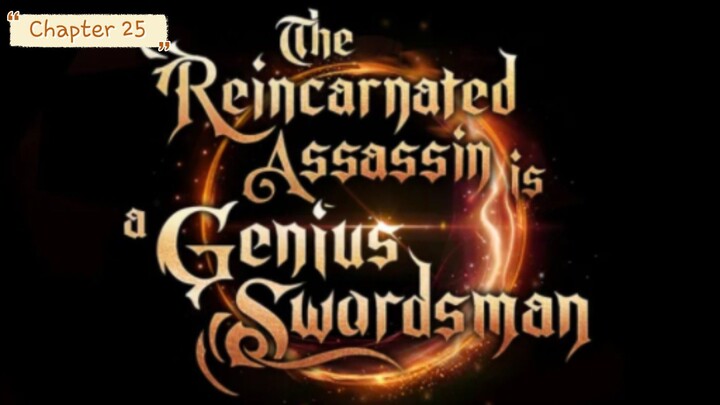 25 - The Reincarnated Assassin is a Genius Swordsman (Tagalog)