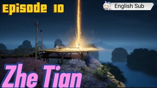 (Zhe Tian) Shrouding the heaven Episode 10 Sub English