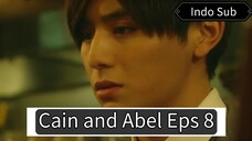 Cain and Abel Eps 8 Indo Sub