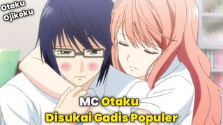 MC Seorang Otaku Yang Disukai Gadis Populer Disekolah