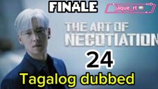Title: The ART of NEGOTIATION | Tagalog dubbed | kdrama | episode 24 | FINALE