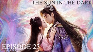 THE SUN IN THE DARK