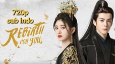 Rebirth For You 2021 eps 29 sub indo