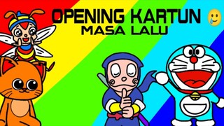 Opening Kartun masa kecil🥲(bikin nostalgia)