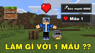 Sinh Tồn Với 1 Máu Và 9999 Sức Mạnh || THỬ THÁCH MINECRAFT PE..!!