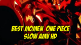 Best Moment One Piece Slow Amv HD.
