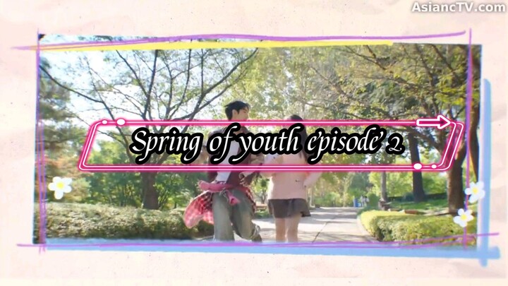 Spring of youth episode 2      (English sub)
