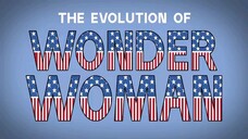 The Evolution Of Wonder Woman (Animated)