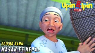 FULL Episod Baru Upin & Ipin Musim 16 - Masak Es Kepal | Upin Ipin Terbaru 2022