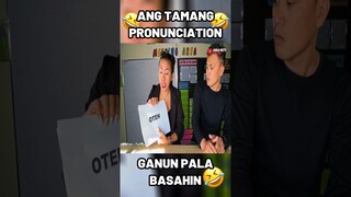 TAMANG PAGBASA (PRONUNCIATION)