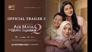 Air Mata di Ujung Sajadah 2 - Official Trailer 2.