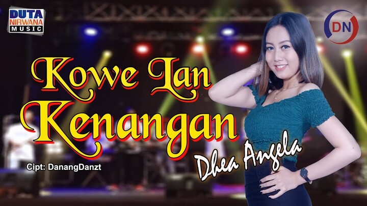 Kowe Lan Kenangan - Dhea Angela [OFFICIAL]