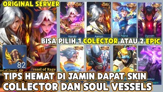 82 TIKET TIPS HEMAT DI JAMIN DAPAT SKIN COLLECTOR, SOUL VESSELS & 2 EPIC LIMITED BEBAS PILIH