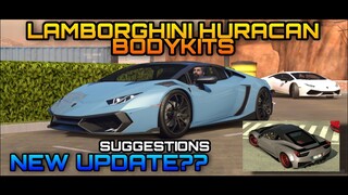New Update? New Lamborghini Huracan Bodykits in #carparkingmultiplayer New Update suggestion