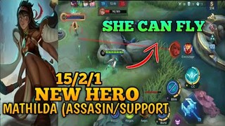 NEW HERO MATHILDA GAMEPLAY (ASSASIN/SUPPORT)