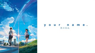Your Name. (2016) - SUB INDO