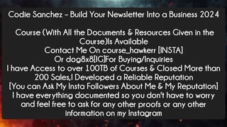 Codie Sanchez – Build Your Newsletter Into a Business 2024 Course Download