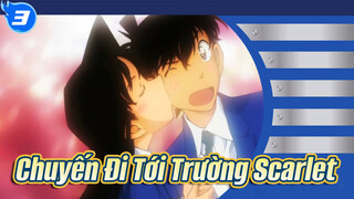 Chuyến Đi Tới Trường Scarlet | Shinichi x Ran Cut / Thám Tử Lừng Danh Conan_3