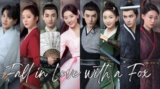 🇨🇳Fall In Love With A Fox (2024)✨Eps 11 🇮🇩[Sub Indo]