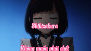 Shikizakura _Tập 12 Không muốn phải chết