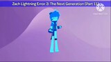 Zach Lightning Error 3: The Next Generation (Part 11)