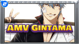 AMV Gintama | Aku Berharap Fans Gintama Bisa Melihat Ini_2