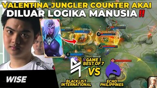 SUMPAH APALAGI INI VALENTINA COUNTER AKAI ⁉️ BLACKLIST BIADAB - MPL PH BLACKLIST VS ECHO GAME 1