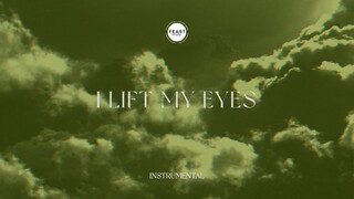 Feast Worship - I Lift My Eyes (Instrumental Lyric Video)